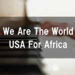 USA For Africa - 「We Are The World」
