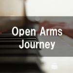 Journey  - 「オープンアームス/Open Arms」